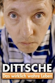 Dittsche – Das wirklich wahre Leben