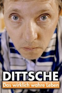 Dittsche – Das wirklich wahre Leben