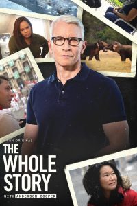 The Whole Story with Anderson Cooper